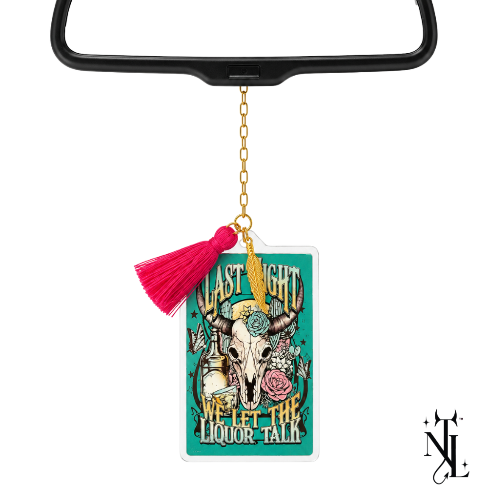 Let the Liquor Talk Car Charm Rearview Mirror Ornament